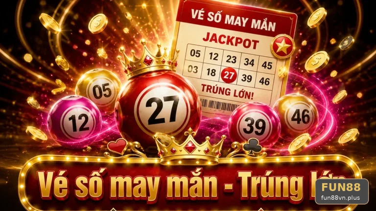Hiểu Đúng Mã Vé Số FUN88: Tránh Ngộ Nhận Khi Tra Cứu Kết Quả